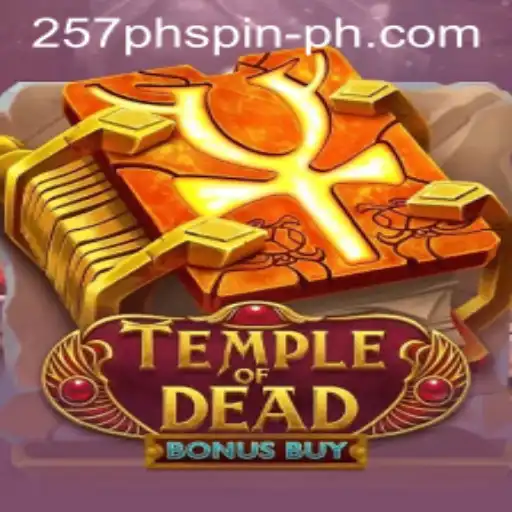 Unveiling TempleofDeadBonusBuy: A Thrilling Adventure with 257PHSpin